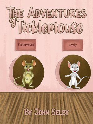 cover image of The Adventures of Ticklemouse